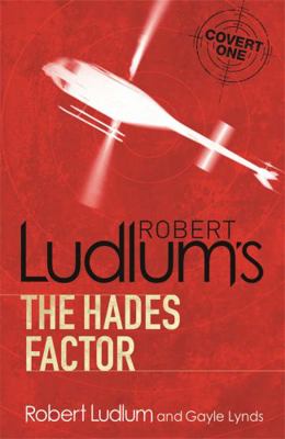 Robert Ludlum's the Hades Factor. Series Create... 1409117731 Book Cover