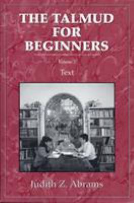 Talmud for Beginners: Text, Vol. 2 0876685971 Book Cover