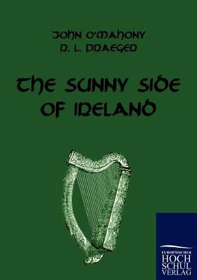 The Sunny Side of Ireland 3867413797 Book Cover