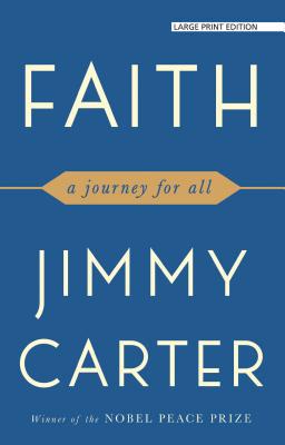 Faith: A Journey for All [Large Print] 1432852531 Book Cover