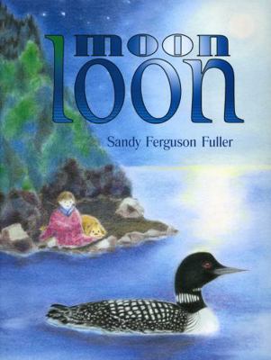 Moon Loon 1589794532 Book Cover