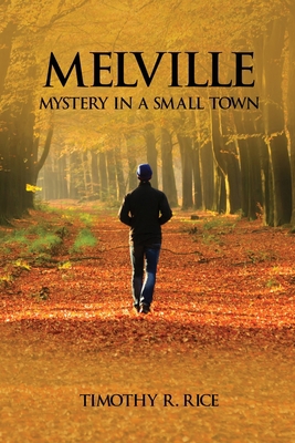 Melville: Mystery in a Small Town 1916787592 Book Cover