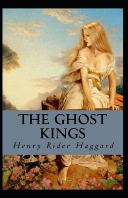 Paperback The Ghost Kings-Classic Edition (Illustrated) Book