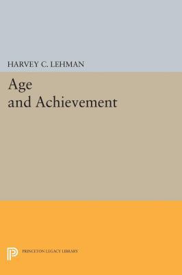 Age and Achievement 0691628793 Book Cover
