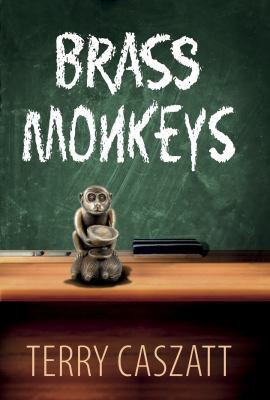 Brass Monkeys 1934133310 Book Cover