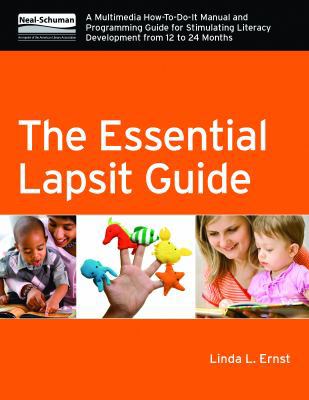 The Essential Lapsit Guide: An Multimedia How-T... 1555707610 Book Cover