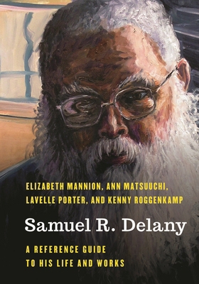 Samuel R. Delany: A Reference Guide to His Life... B0D8CX3SLF Book Cover