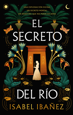 El Secreto del Rio [Spanish] 8419252670 Book Cover