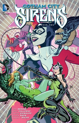 Gotham City Sirens Book Two 1401254128 Book Cover