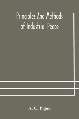 Principles And Methods Of Industrial Peace 935417759X Book Cover