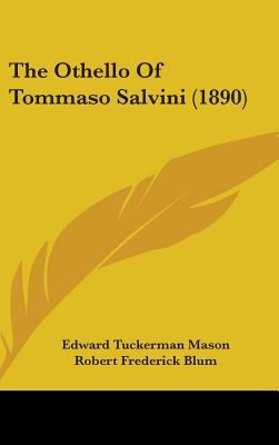 The Othello Of Tommaso Salvini (1890) 110433285X Book Cover
