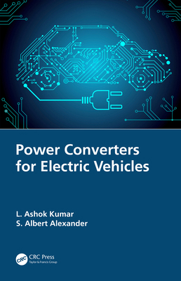 Power Converters for Electric Vehicles 0367626896 Book Cover