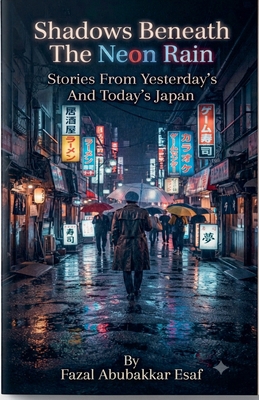 Shadows beneath the Neon Rain B0HD3SFN9X Book Cover