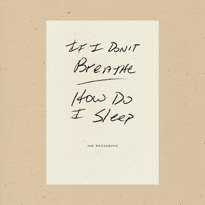 If I Don't Breathe How Do I Sleep 1933517875 Book Cover