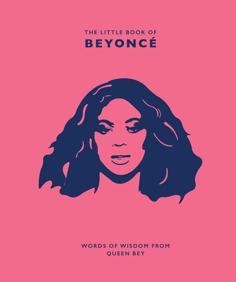 Little Book of Beyonce 1787393755 Book Cover