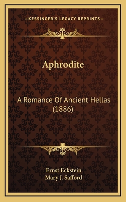 Aphrodite: A Romance of Ancient Hellas (1886) 1164758616 Book Cover