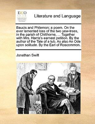 Baucis and Philemon; a poem. On the ever lament... 1170451349 Book Cover