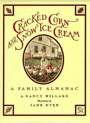 Cracked Corn and Snow Ice Cream: A Family Almanac 015227250X Book Cover