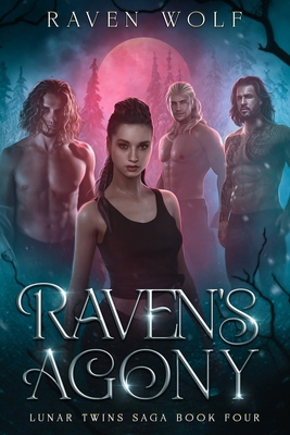 Raven's Agony: Lunar Twins Saga Book Four B0DDK47SCC Book Cover