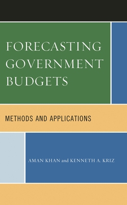 Forecasting Government Budgets: Methods and App... 1793613125 Book Cover