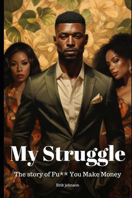 My Struggle: Fymm B08GFRZCDG Book Cover