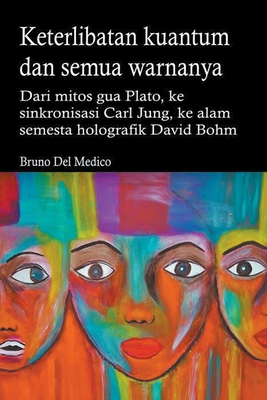 Keterlibatan kuantum dan semua warnanya. Dari m... [Malay] B0C422GXJB Book Cover