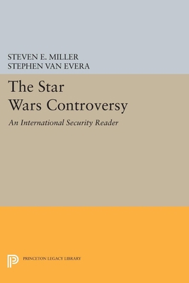 The Star Wars Controversy: An International Sec... 0691610304 Book Cover