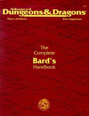 The Complete Bard's Handbook 1560763604 Book Cover