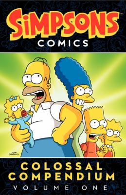 Simpsons Comics Colossal Compendium Volume 1 0062267752 Book Cover