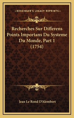 Recherches Sur Differens Points Importans Du Sy... [French] 1167891228 Book Cover
