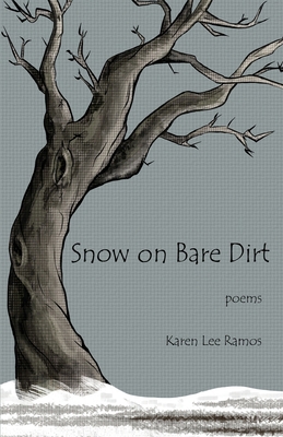 Snow on Bare Dirt B0D46SZ478 Book Cover