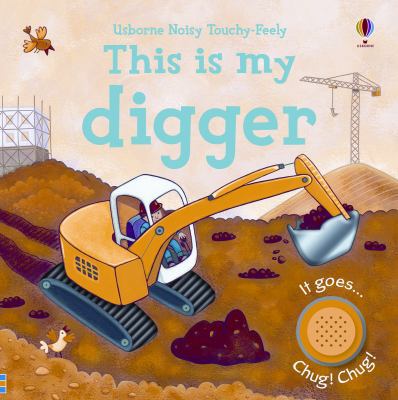 This Is My Digger 0794525202 Book Cover