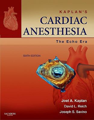 Kaplan's Cardiac Anesthesia: The Echo Era B0054DA5SA Book Cover