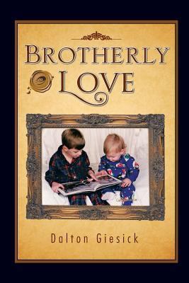 Brotherly Love 1426996144 Book Cover
