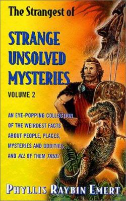 The Strangest of Strange Unsolved Mysteries 0765341913 Book Cover