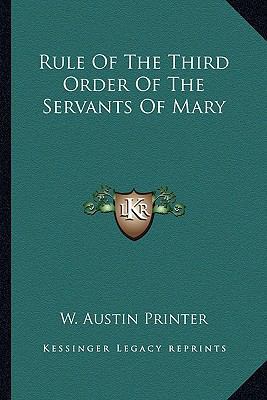 Rule Of The Third Order Of The Servants Of Mary 1163598534 Book Cover