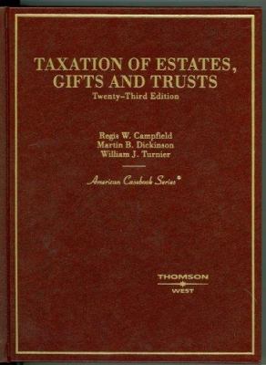 Taxation of Estates, Gifts and Trusts (American... 0314159312 Book Cover