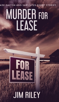Murder For Lease (Wade Dalton and Sam Cates Sho... 1034270869 Book Cover