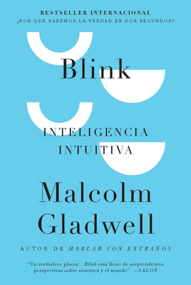 Blink: Inteligencia Intuitiva: ¿Por Qué Sabemos... [Spanish]            Book Cover