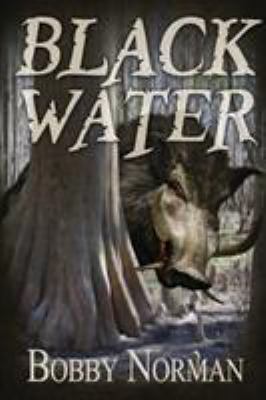 Black Water 1942712154 Book Cover
