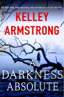 A Darkness Absolute: A Rockton Novel 1250092175 Book Cover