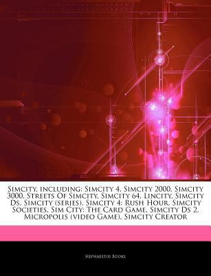 Paperback Simcity, Including : Simcity 4, Simcity 2000, Simcity 3000, Streets of Simcity, Simcity 64, Lincity, Simcity Ds, Simcity (series), Simcity 4 Book