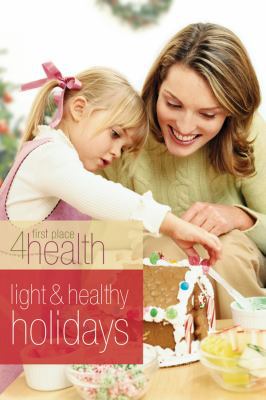 Light and Healthy Holidays: Holiday Bible Study... 0830746730 Book Cover