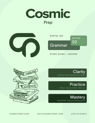 Cosmic Prep Digital SAT Grammar Guide Second Ed... B0GWQ1KLYB Book Cover