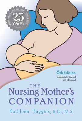The Nursing Mother's Companion 1558327207 Book Cover