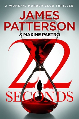 22 Seconds: (Women's Murder Club 22) 1529158699 Book Cover