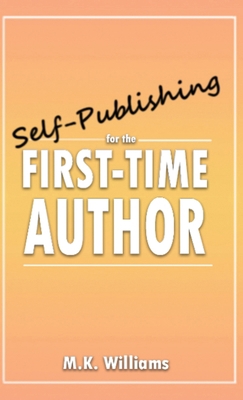 Self-Publishing for the First-Time Author 1952084229 Book Cover