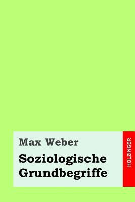 Soziologische Grundbegriffe [German] 150856258X Book Cover