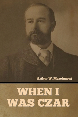 When I Was Czar 1636376460 Book Cover