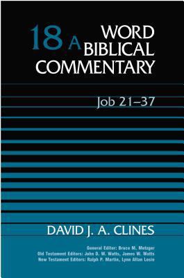Word Biblical Commentary: Job 21-37 0849902177 Book Cover